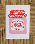 You're My Jam Greeting Card