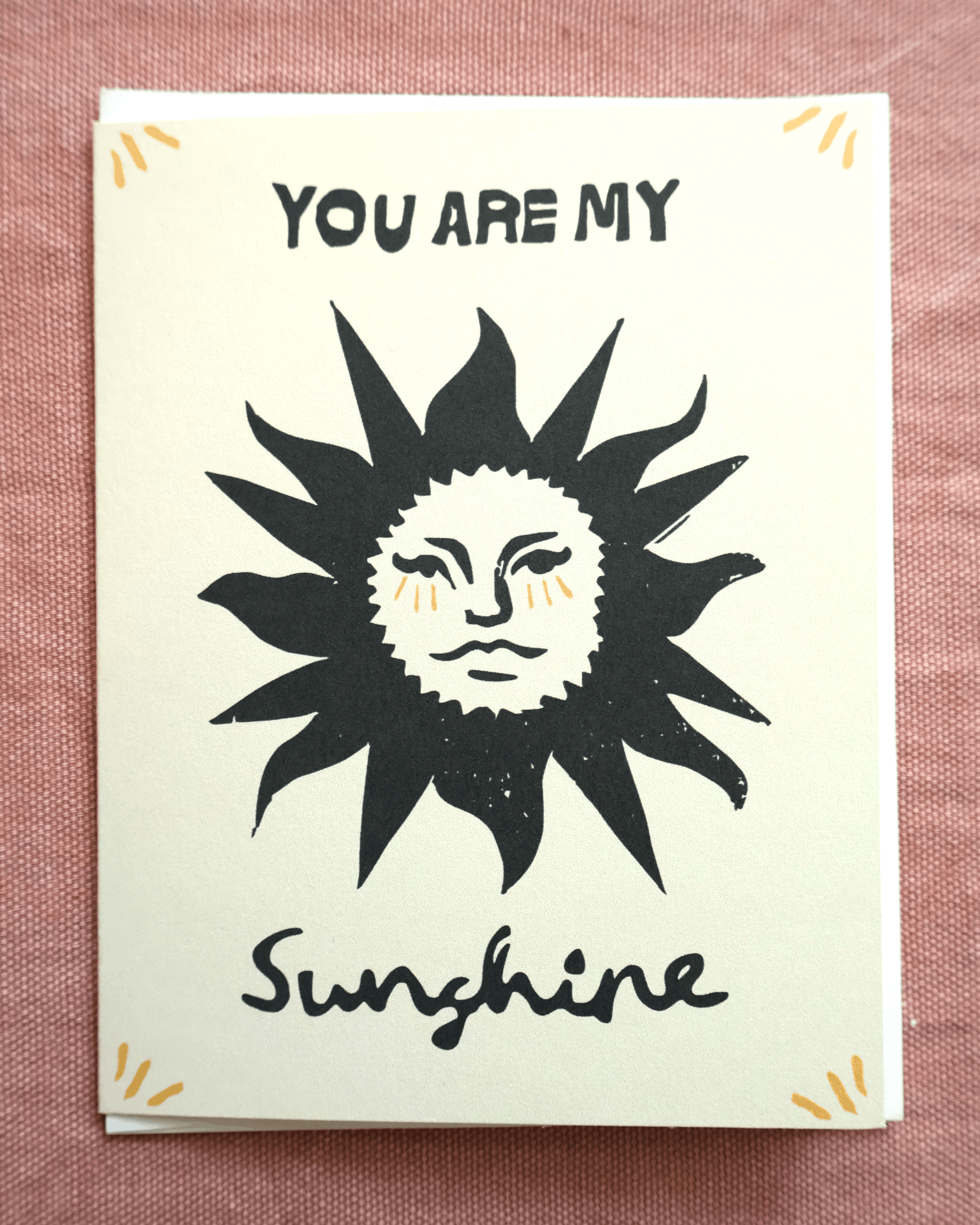 You're My Sunshine Greeting Card
