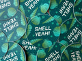 Shell Yeah Sticker